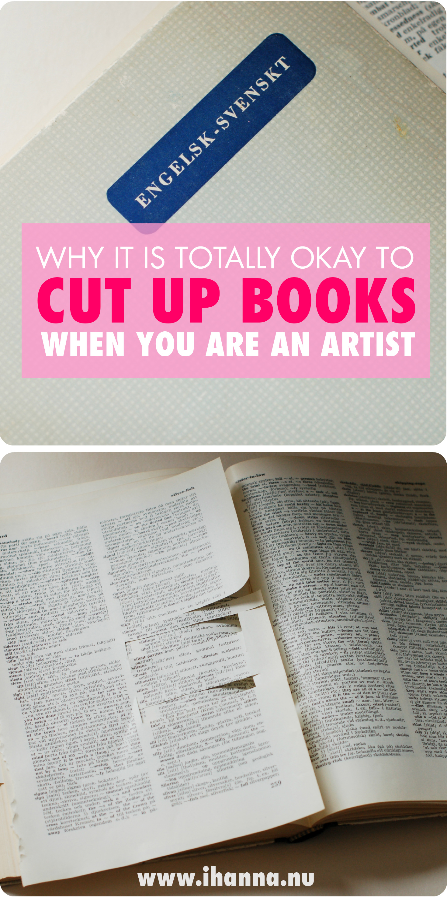 It's okay to cut up old books if you ask me /iHanna