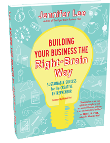 Cover of Building Your Business the Right-Brain Way: Sustainable Success for the Creative Entrepreneur