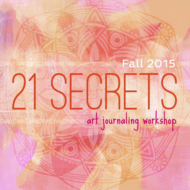 Sign up now for 21 Secrets Art Journal Workshop Fall 2015 Early Bird Sale - via @iHanna