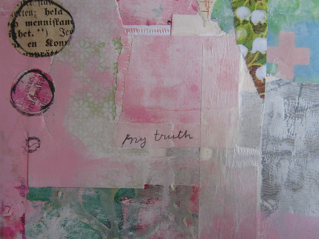 Finished truth collage - the artwork My truth in art by iHanna 2012 (Copyright H. Andersson)