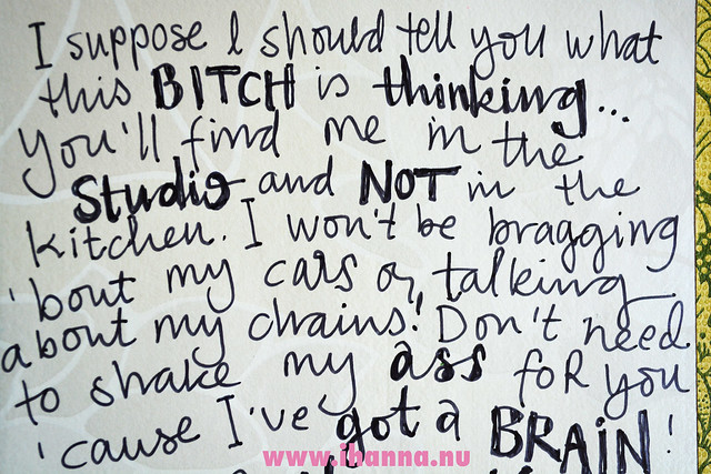 Detail: quote handscript by iHanna Art journal detail of handwriting by iHanna, lyrics by Lily Allen (Copyright Hanna Andersson)