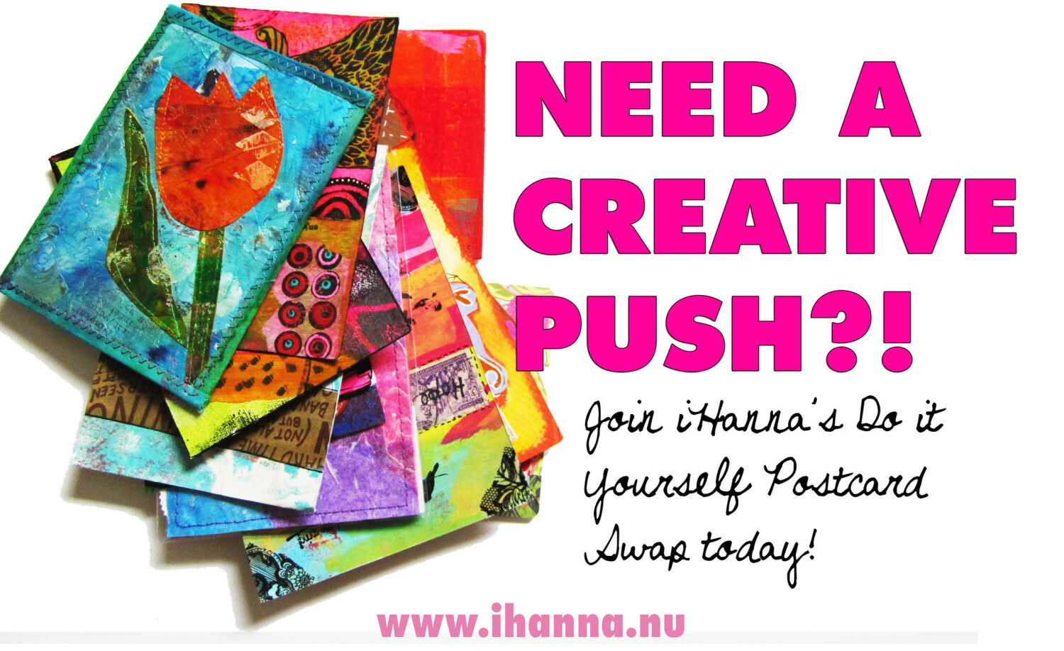 If you need a CREATIVE PUSH - Sign up for iHannas awesome DIY Postcard Swap at www.ihanna.nu/postcard-swap