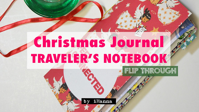 Christmas journaling with iHanna in a travler's notebook process video