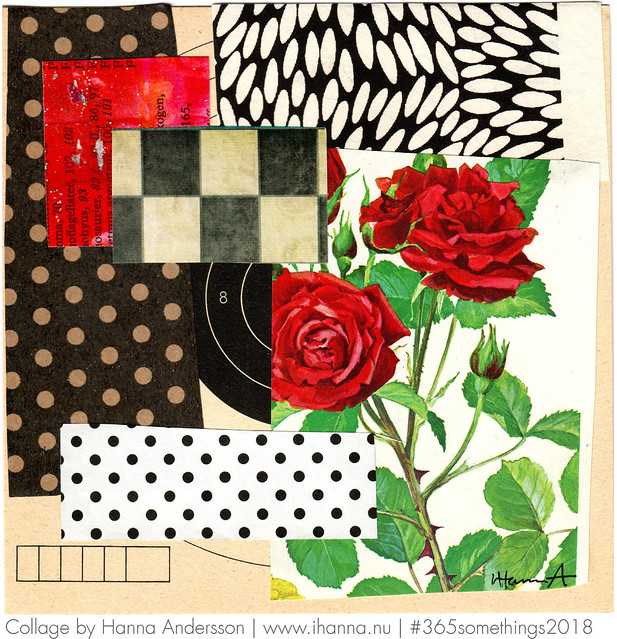 Roses for Grandma - Collage no 65 by Hanna Andersson aka iHanna #365somethings2018 #collage