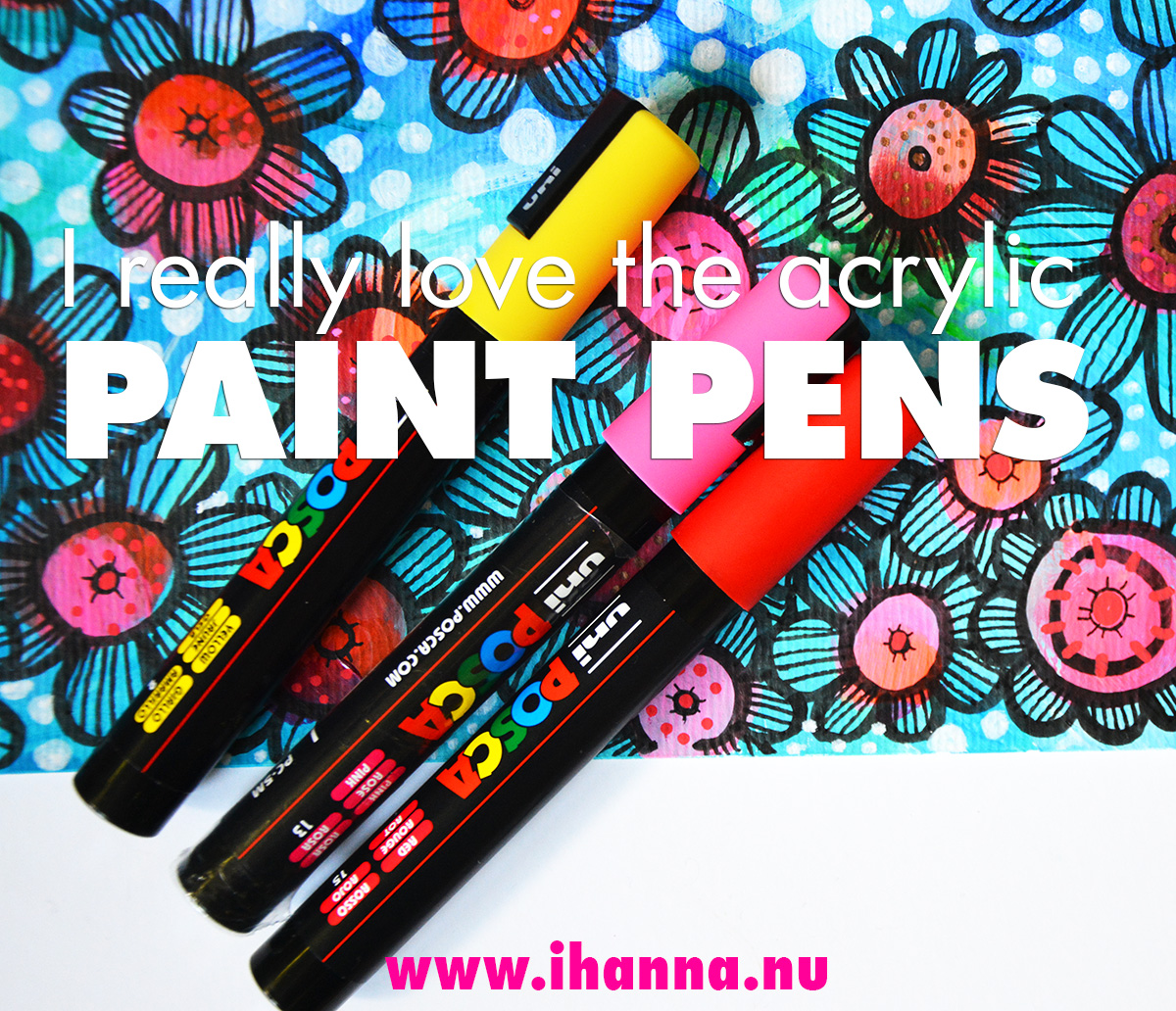 Love Posta Paint Pens and other acrylic paints 