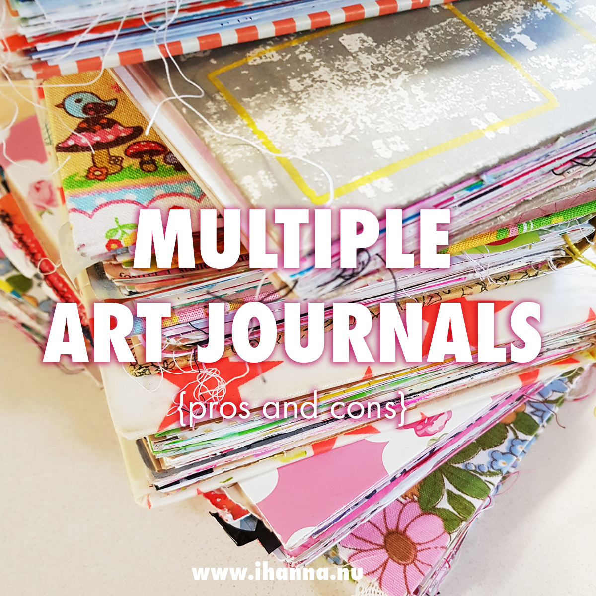 Working in Multiple Art Journals and notebooks at the same time - pros and cons list by iHanna