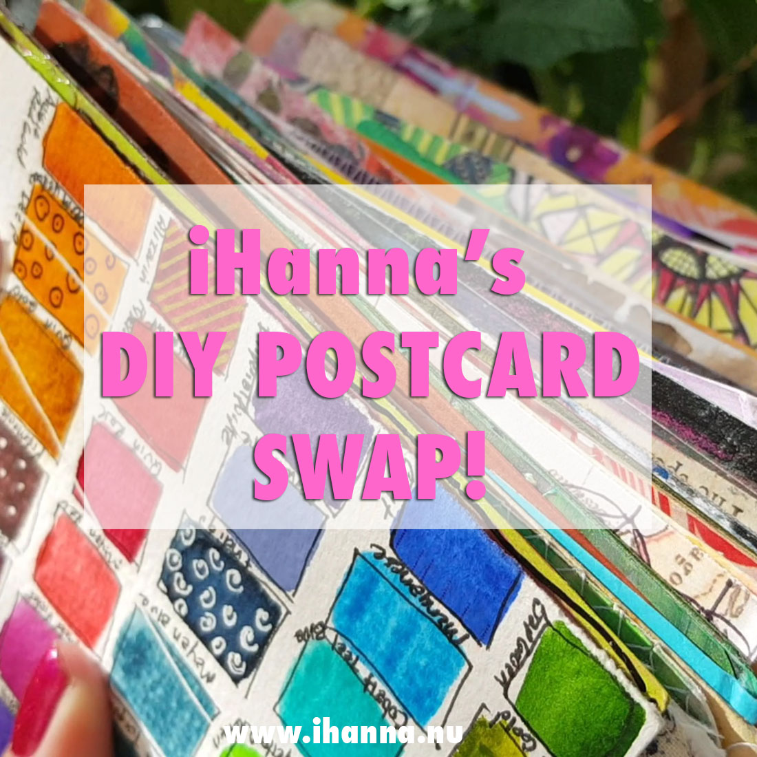 iHannas DIY Postcard Swap - receive happy mail in abundance