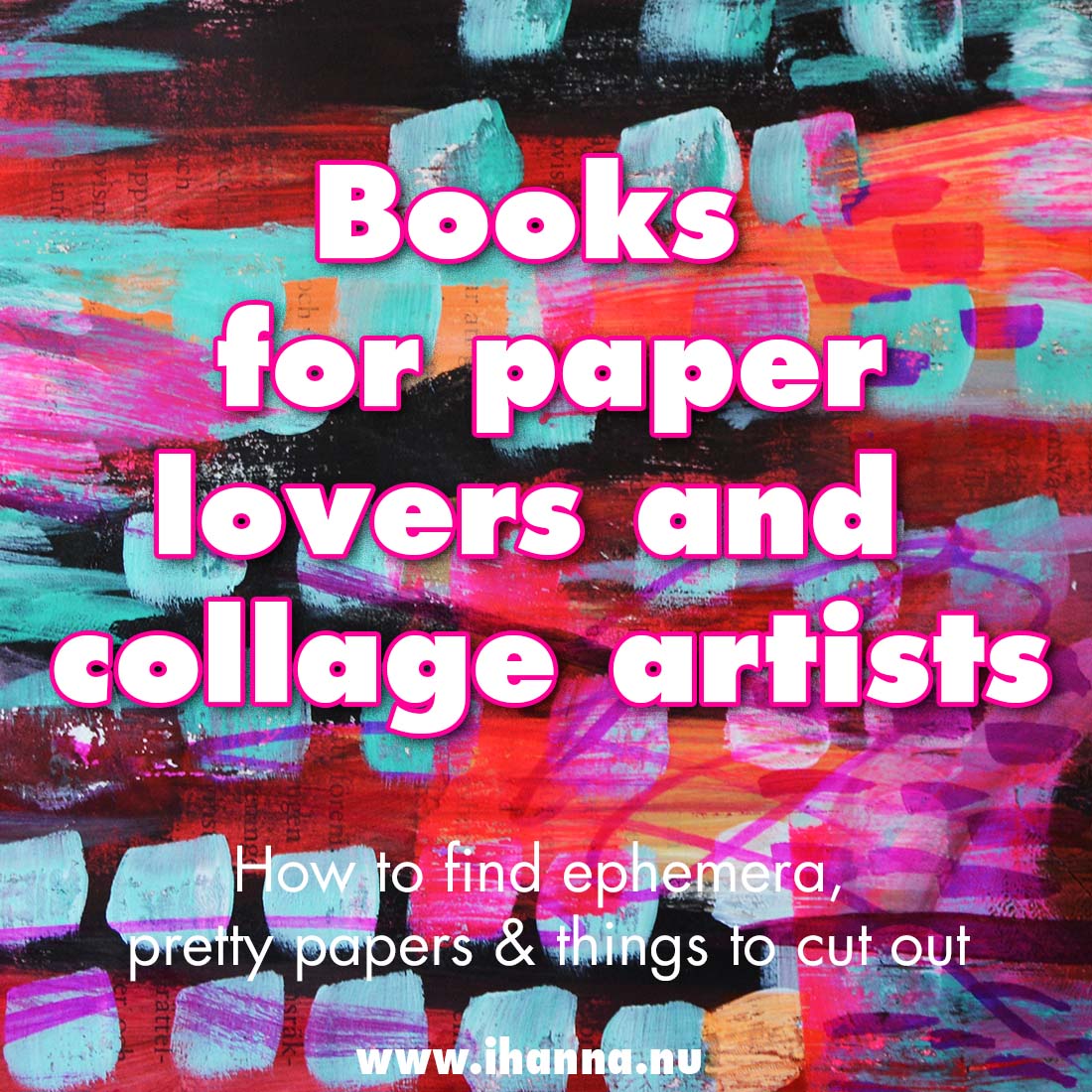 Books for paper lovers and collage artists to buy online - paper books and such