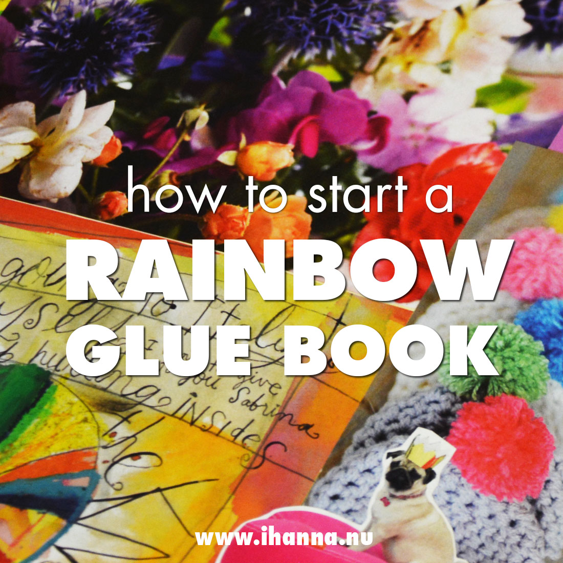 How to get started creating a Rainbow Glue Book Journal by iHanna