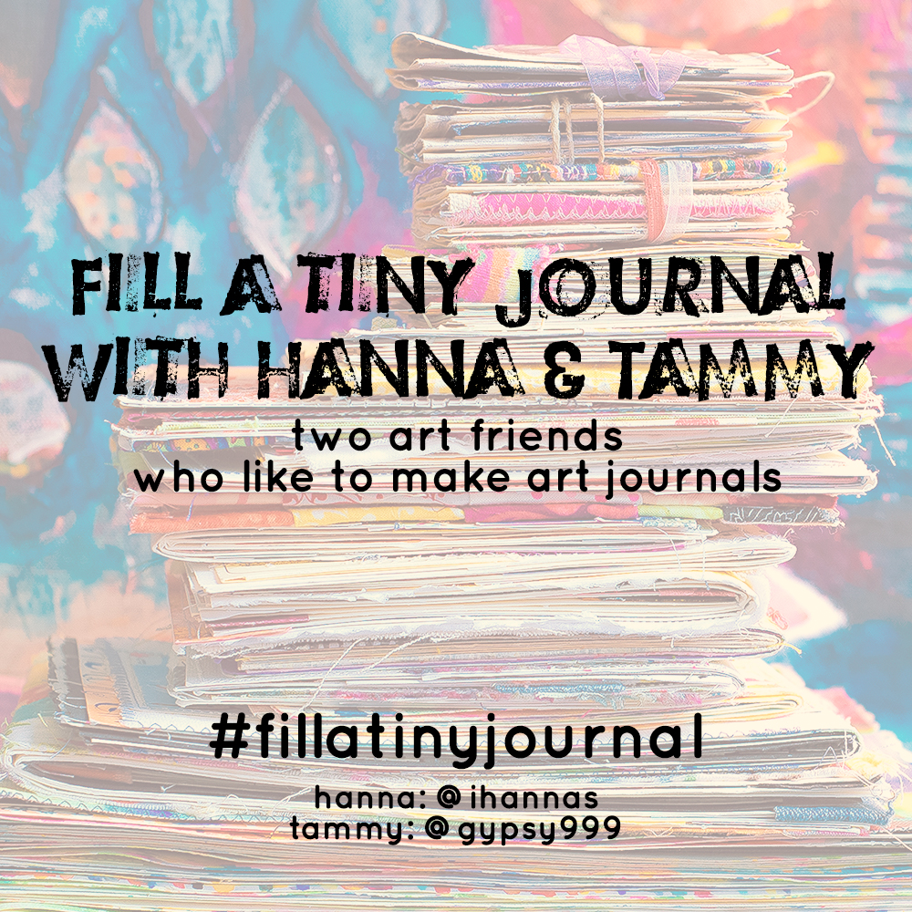 Fill a tiny journal with Hanna and Tammy #fillatinyjournal