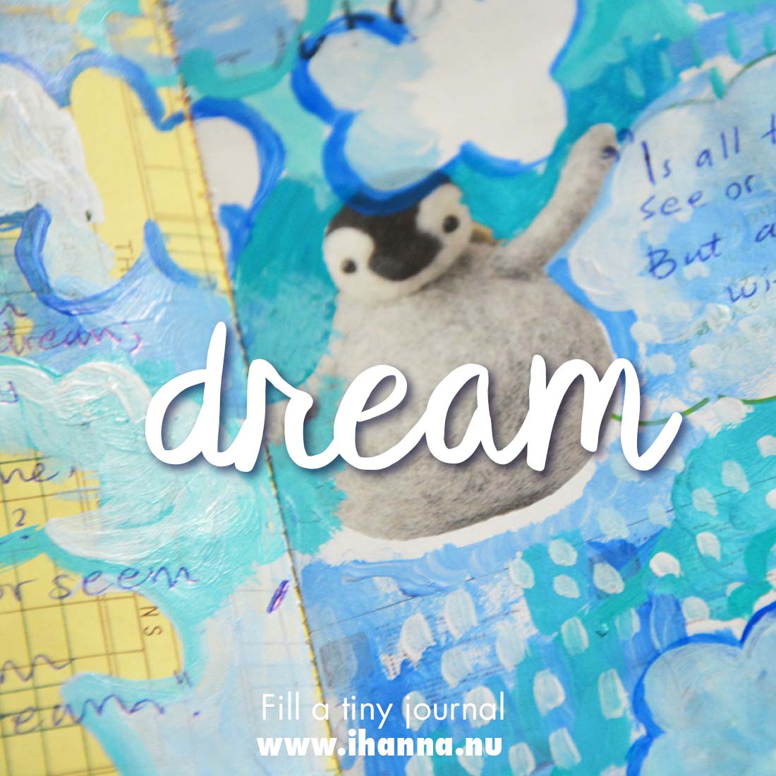 Fill a tiny journal with the prompt dream by iHanna #fillatinyjournal