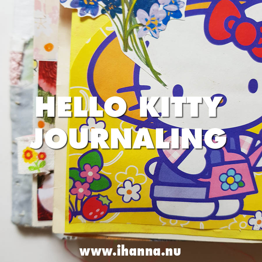 Hello Kitty Art Journaling for grown ups or thereabouts