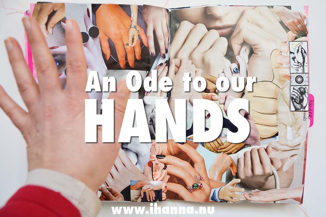 And ode to our beautiful creative hands from iHanna