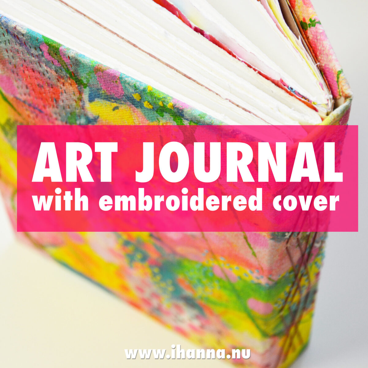 Handmade Art Journal with embroidered cover made by iHanna aka Hanna Andersson