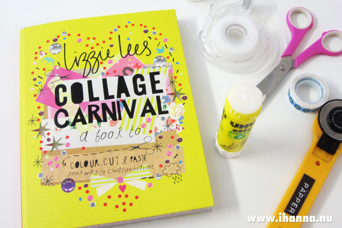 Collage Carnival by Lizzie Lees