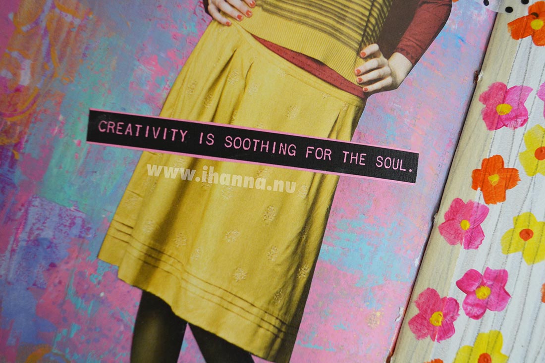 Art Journal Detail: Creativity is soothing for the soul (art journaling by iHanna)