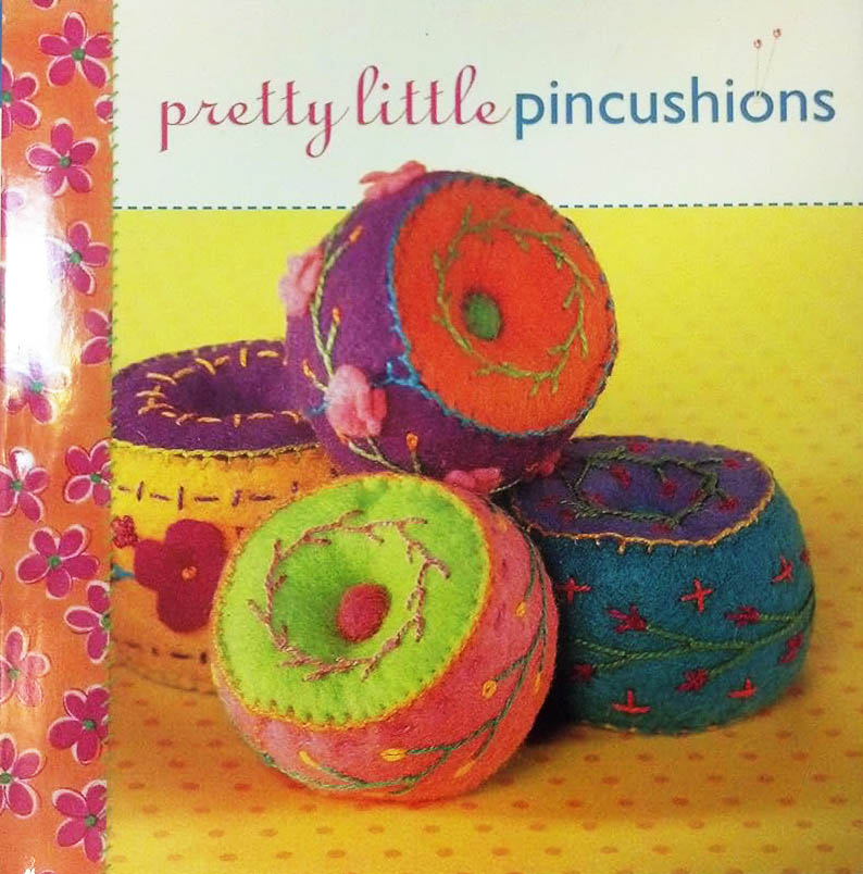 Pretty Little Pincushions (Pretty Little Series)