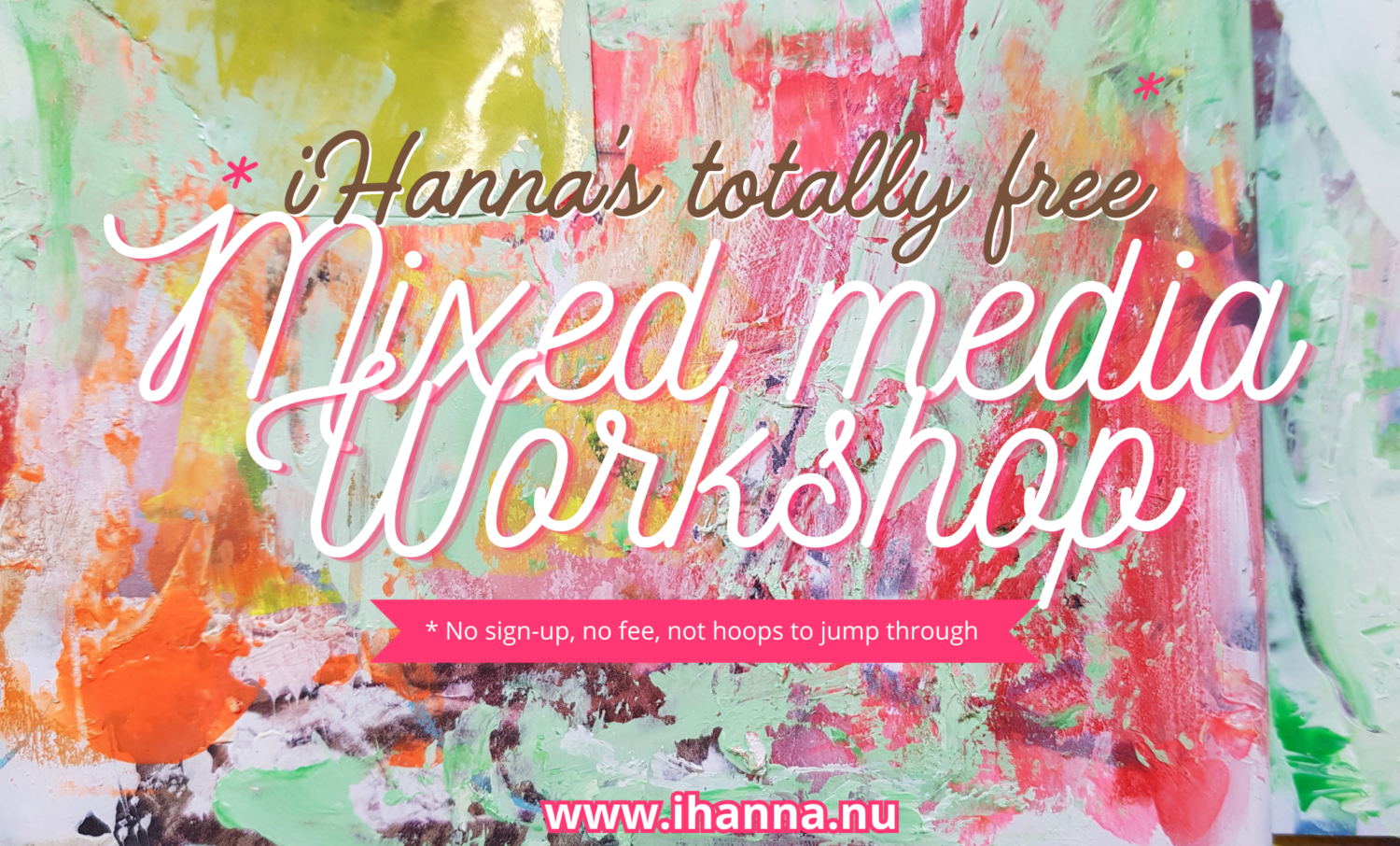 iHannas totally free mixed media workshop at www.ihanna.nu and learn how to play with layers