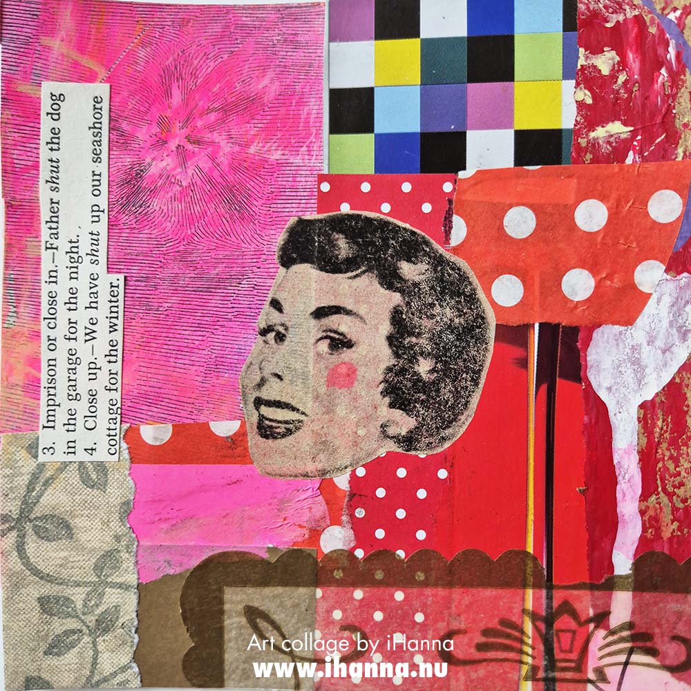 365 collages iHanna in 2025 - title Shut it (Copyright Hanna Andersson)