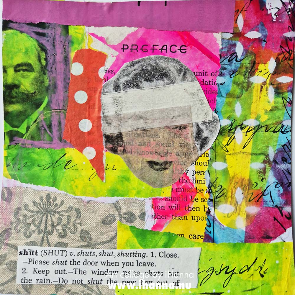 365 collages iHanna in 2025 - title Shut them out (Copyright Hanna Andersson)