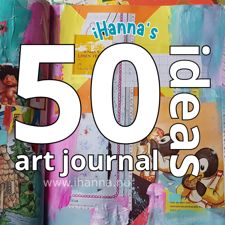 Blog 50 art journal ideas (Copyright Hanna Andersson)
